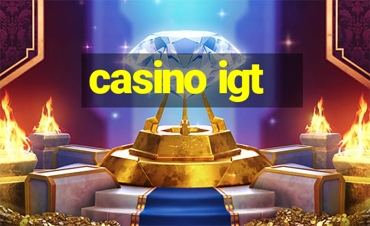 casino igt