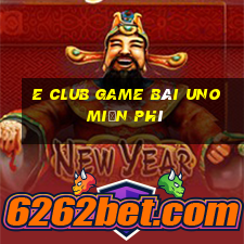 E Club Game Bài Uno Miễn Phí