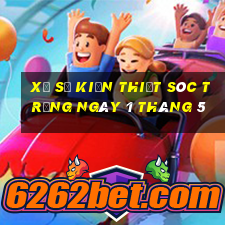 xổ số kiến thiết sóc trăng ngày 1 tháng 5