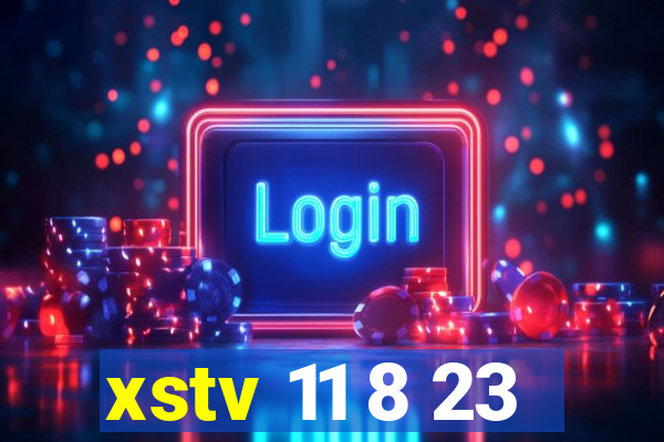 xstv 11 8 23