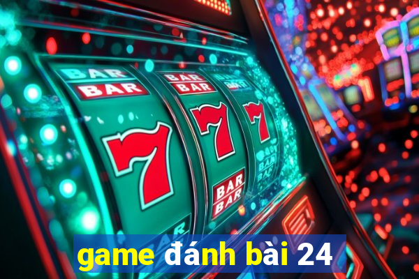 game đánh bài 24