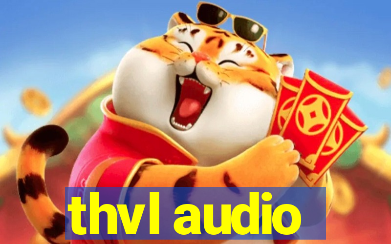 thvl audio