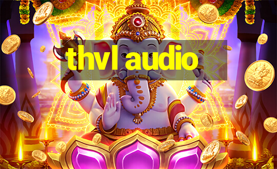 thvl audio