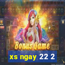 xs ngay 22 2