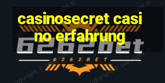 casinosecret casino erfahrung