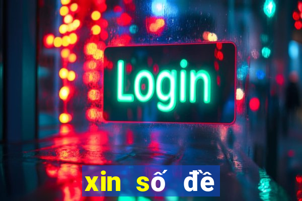 xin số đề miễn phí hôm nay