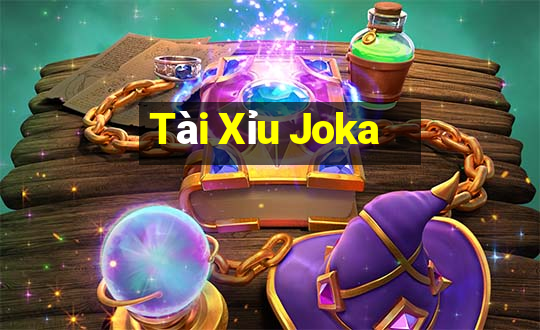 Tài Xỉu Joka