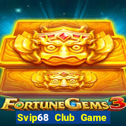 Svip68 Club Game Bài Quốc Tế