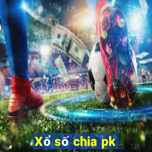 Xổ số chia pk