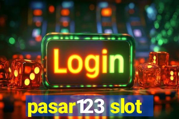 pasar123 slot