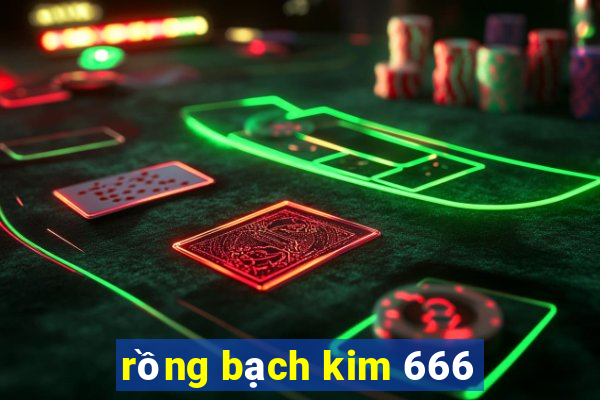 rồng bạch kim 666