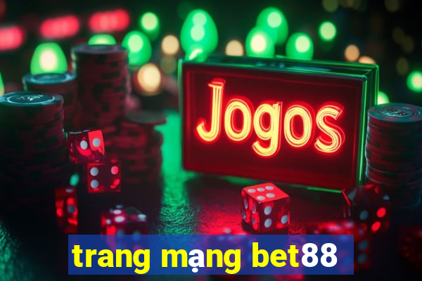 trang mạng bet88