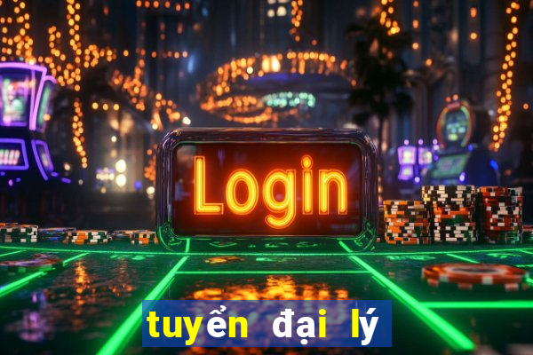 tuyển đại lý cấp 2 game bài