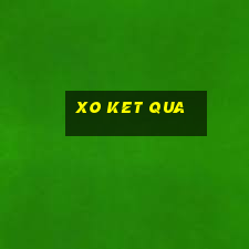 xo ket qua