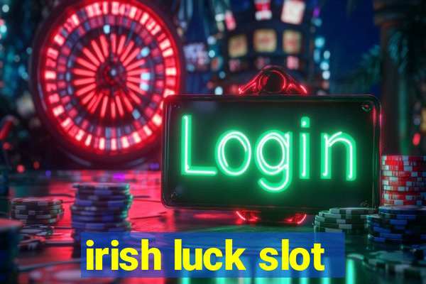 irish luck slot