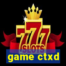 game ctxd