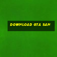 download gta san