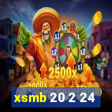 xsmb 20 2 24