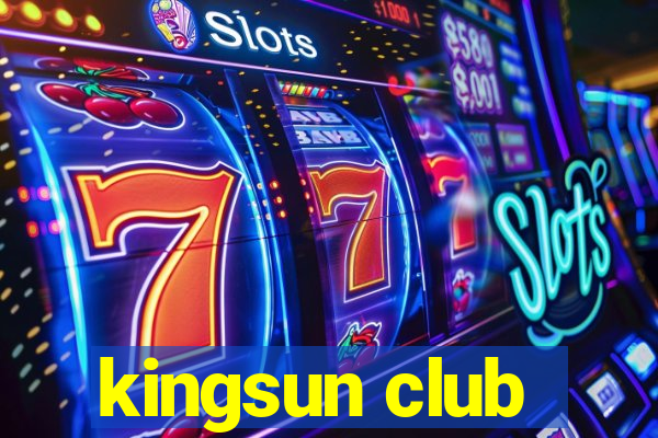 kingsun club