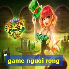 game nguoi rong