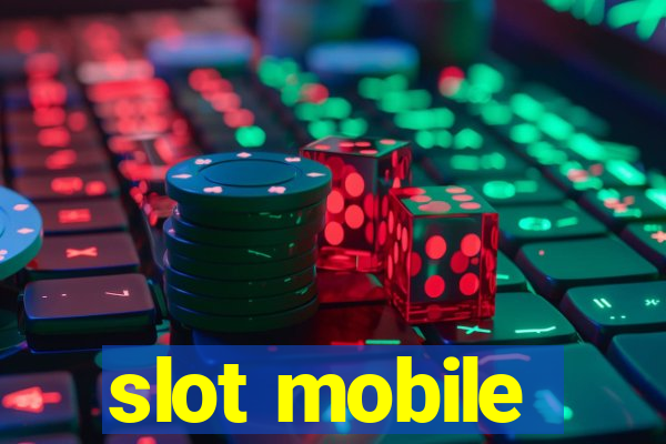 slot mobile