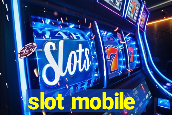 slot mobile