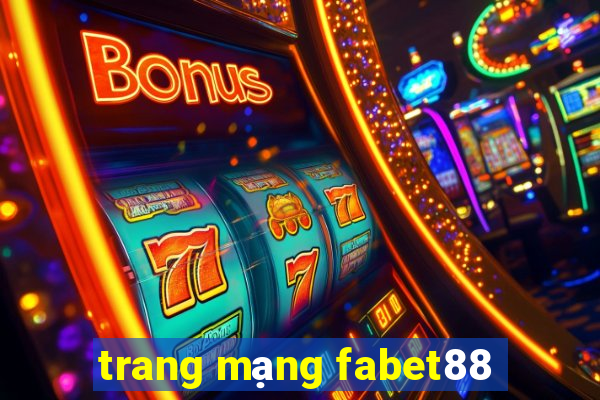 trang mạng fabet88