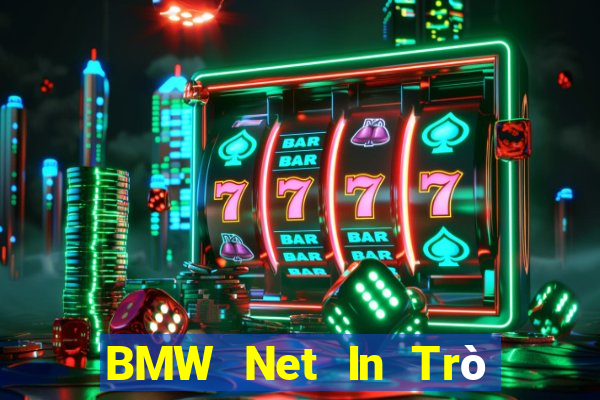 BMW Net In Trò chơi trực tuyến