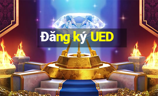 Đăng ký UED