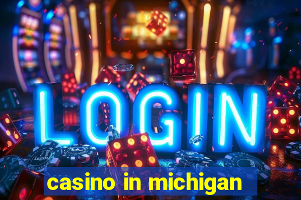 casino in michigan