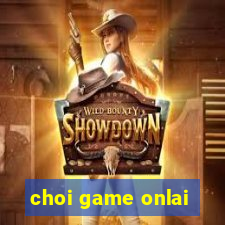 choi game onlai