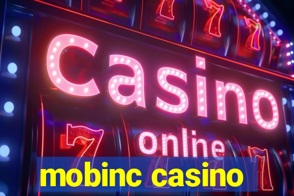 mobinc casino