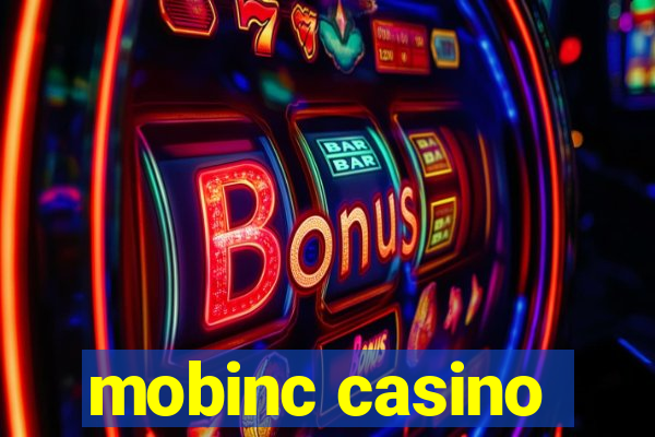 mobinc casino