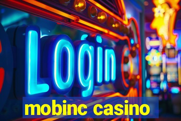 mobinc casino