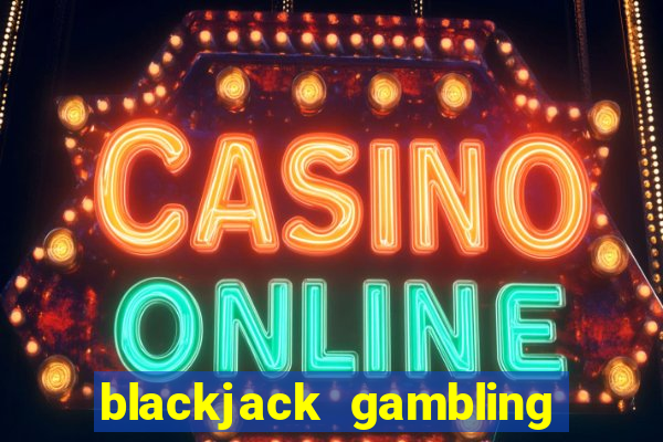 blackjack gambling near me