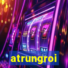 atrungroi