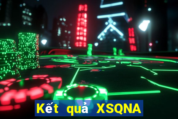 Kết quả XSQNA Thứ 3