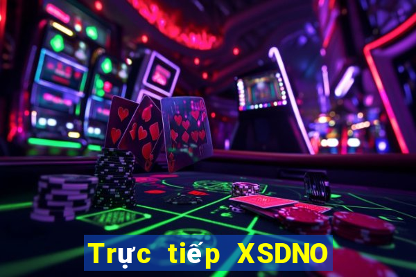 Trực tiếp XSDNO ngày 6