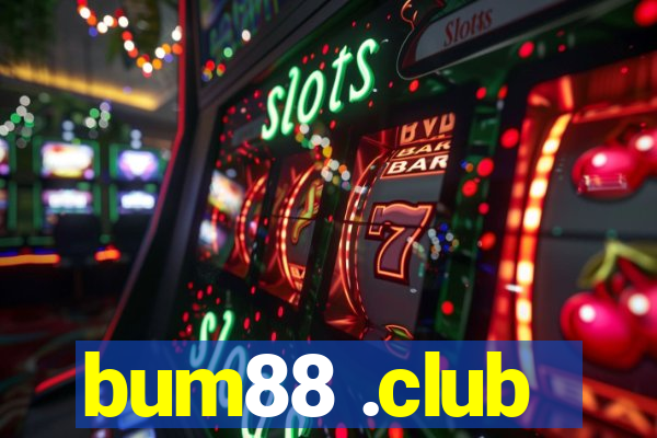 bum88 .club