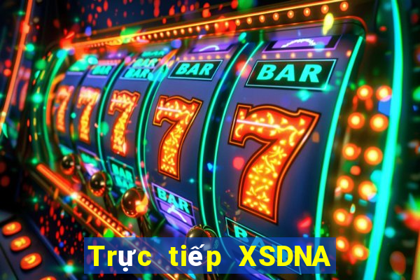 Trực tiếp XSDNA Thứ 6