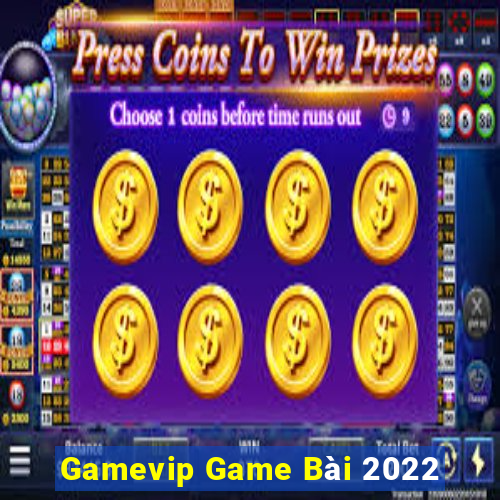 Gamevip Game Bài 2022