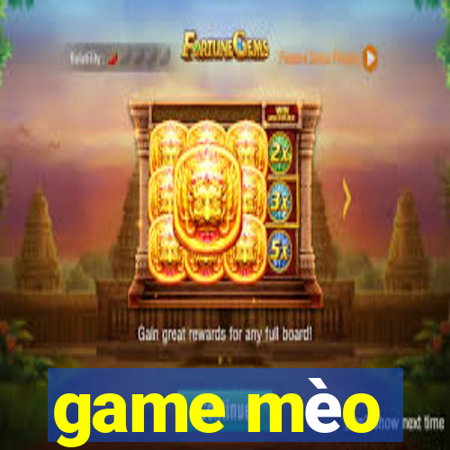 game mèo