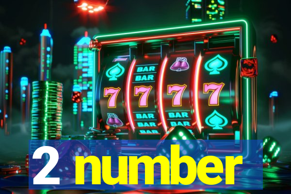 2 number