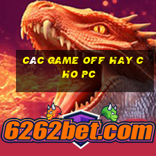 các game off hay cho pc