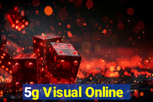 5g Visual Online