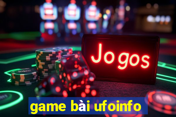 game bài ufoinfo