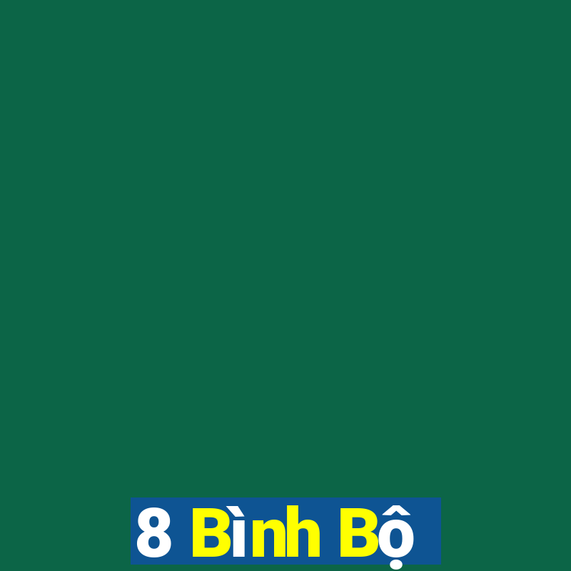 8 Bình Bộ