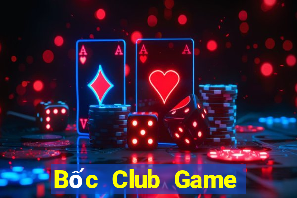 Bốc Club Game Bài 68