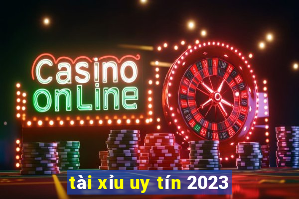 tài xỉu uy tín 2023