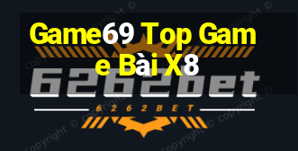 Game69 Top Game Bài X8